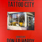 From the Walls of Tattoo City - Curated by Don Ed Hardy